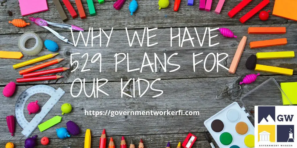 Why we have 529 plans for our kids (but don’t contribute a lot)