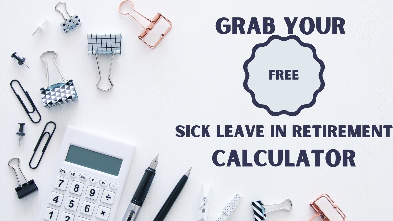 grab-your-free-federal-employee-sick-leave-retirement-calculator