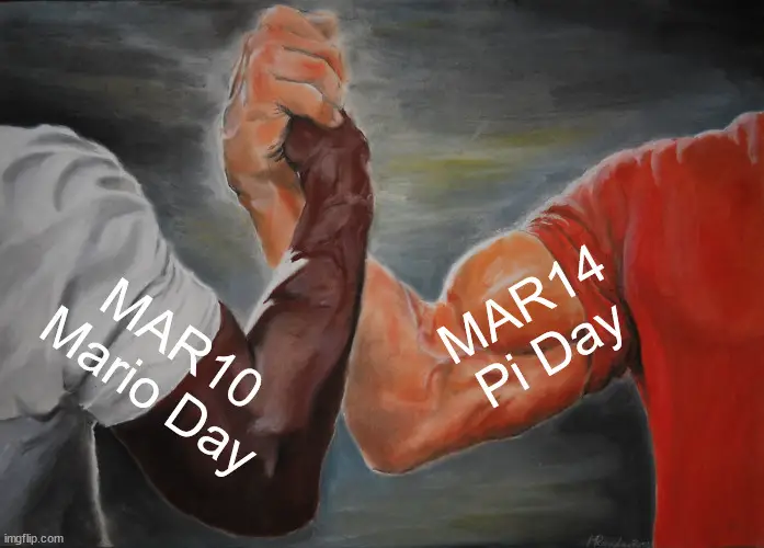 Which is better Mario Day or Pi Day? The epic handshake needs to answer the question.